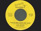 ANN SEXTON you've been gone too long NORTHERN SOUL 45 on SEVENTY SEVEN