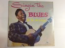 B B KING-SEALED LP-SINGIN THE BLUES- 1957 DEBUT CROWN 5020-ORIGINAL FIRST PRESS