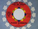 Joanie Sommers 45 WHY DON'T YOU DO RIGHT / BE MY LOVER   WB M- to VG++ dance