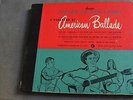 PANORAMA OF AMERICAN BALLADS Uncle Dave Macon ALAN LOMAX Brunswick 78 Set