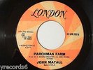 John Mayall:  Parchman Farm / Key To Love (Rare Rock 45 RPM) 1966 London Promo