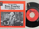 KIM FOWLEY BORN TO MAKE YOU CRY Rare French SP STATESIDE 1970 NM Languette