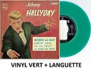 JOHNNY HALLYDAY RETIENS LA NUIT 45 TOURS VINYL VERT ESPAGNOL SPAIN ESPAGNE