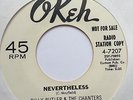 BILLY BUTLER & the CHANTERS - NEVERTHELESS / MY SWEET WOMAN - SOUL 45 - MINT