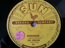 78 RPM SUN RECORDS ROY ORBISON- ROCKHOUSE-YOU'RE MY BABY 251-1957 VG+