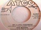 OTIS REDDING   TRY A LITTLE TENDERNESS ** US ATCO 45 PROMO
