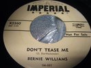 Original New Orleans Doo Wop 45 : Bernie Williams   Don't Tease Me   Imperial
