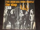 Yes - I've Seen All Good People / The Clap