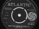 DORIS TROY what'cha gonna do about it 1964 UK ATLANTIC 45