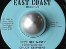 MODERN SOUL CHUCK STEPHENS Let's get nasty EAST COAST LISTEN
