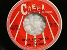FIVE DISCS Doo Wop 45rpm Never Let You Go b/w That Was the Time LISTEN