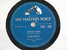 ELVIS PRESLEY Mystery Train / Love Me 78 rpm 1957 Shellac Record HMV POP. 295