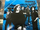 THE TRAGICALLY HIP-SELF TITLED-1987 MCA RECORDS-NEAR MINT
