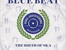 The History Of Blue Beat - The Birth Of Ska B1-BB25 The A Sides (2LP Vinyl) NEW