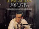 Robbie Williams ' Swing When You're Winning 