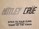 Motley Crue 45 record-Stick To Your Guns/Toast Of The Town