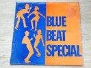 VARIOUS - BLUE BEAT SPECIAL -  LP COXSONE LISTEN ?