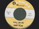 PERCY MILEM call on me / crying baby NORTHERN SOUL 45 on GOLDWAX