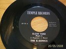 The X - Sonics - Slow Time Part 1.Gary Indiana 45 Record.