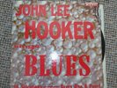John Lee Hooker - Sings the Blues King Records Vinyl LP 727 Rare
