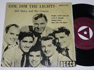 Mega rare Bill Haley EP Dim Dim the Lights BME 9129 Decca 1956 Sweden Exc/Exc