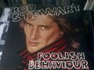 ROD STEWART - Foolish Behaviour - 1980 UK 10-track vinyl LP A2-B2
