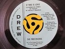 NORTHERN SOUL 45 The Precisions-If This Is Love/You'll Soon Be Gone-Drew M- HEAR