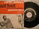 45 SANTO E JOHNNY - FLAAT FEET - PIEDONE LO SBIRRO - ANNO 1973 - Cover Diversa