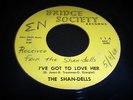 THE SHAN-DELLS - I,VE GOT TO LOVE HER - BRIDGE SOCIETY