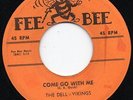 Dell Vikings-Come Go With Me-Fee Bee Doo Wop 45 
