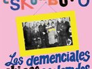 ESKORBUTO - LOS DEMENCIALES CHICOS ACELERADOS 2 VINYL LP NEW+