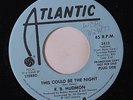 R. B. HUDMON: This Could Be The Night / Ain't No Need Of Crying 45 (dj, wol) So