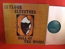 13th FLOOR ELEVATORS : Bull Of The Woods (IA-LP-9) Texas psych LP Roky Erickson