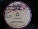 BARRY BROWN - GIVE LOVE (KILLER STUDIO ONE ROOTS) LISTEN ?