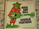 CHARLIE FEATHERS: Rock and Roll (Star 312 Mono) Country / Pop