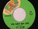TV SLIM: You Can't Buy Love / Love Bounce 45 (clean VG) Soul
