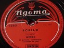Ethnic Wendo  Ngoma  1280 Bokilo & Bakosi Liwa Ya   10’’ 78rpm