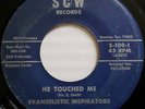 Evangelistic Inspirators 45 He Touched Me SWC Black Gospel Hear It