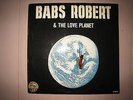 BABS ROBERT & THE LOVE PLANET RARE BELGIAN SPIRITUAL FREE JAZZ DEDICATED
