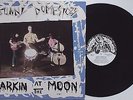 Sunny Domestozs - Barkin' At The Moon LP Psychobilly Roughnecks P.O.X. Scum Rats