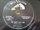 Elvis Presley (My Baby Left Me) on RCA Victor 78 RPM 10