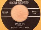 Satan & The D Men She'll Lie 45 Rare Canadian Garage Punk Eagle EX