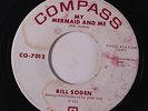 BILL SODEN: My Mermaid And Me / Stop In The Name Of Love 45 (dj, stained label