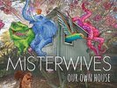 MisterWives Our Own House LP Vinyl 2015 NEW (2nd) Album Release SEALED