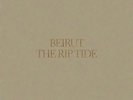 Beirut / The Rip Tide - LP