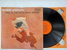 ROBERT JOHNSON King of the Delta Blues Singers   UK CBS MONO LP   62456   EX+/EX