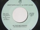 BROTHERS SCOTT & COMP BAND In The Beginning 45 on BSC Modern Soul M-