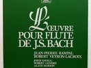 RAMPAL, SAVALL, VEYRON-LACROIX - JS BACH the flute works ERATO 3xLPs EX+