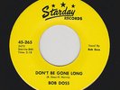 Bob Doss - Don't Be Gone Long / Somebody's Knocking  (Rockabilly, Repro 45)
