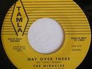 The Miracles Way Over There 45 Rare First Press Lined Label-Tamla